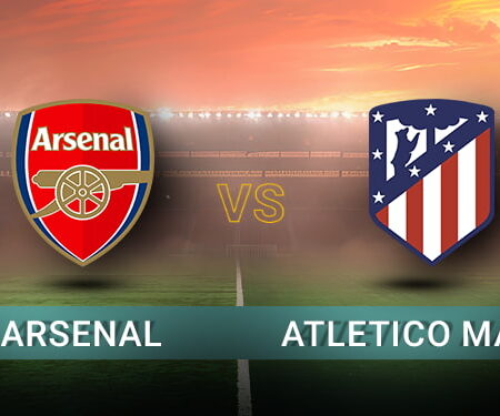 Arsenal vs. Atletico Madrid: The Champions League clash between the giants is an ideal opportunity for Iraqi bettors.